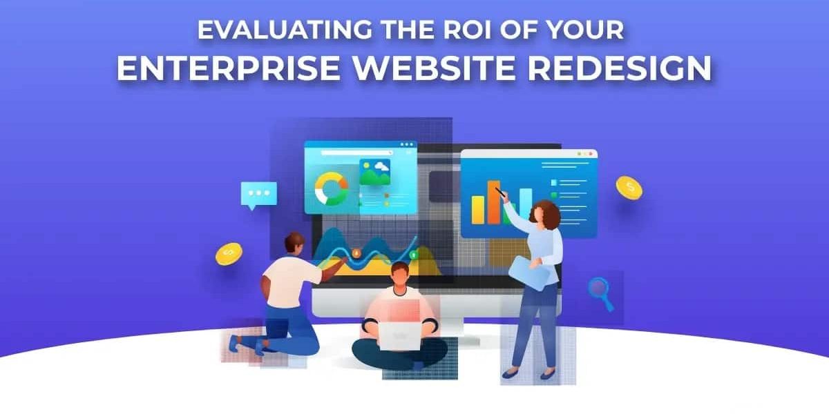 Analyzing the ROI of Website Redesigns: When Is It Worth the Investment?