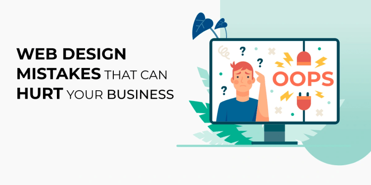 Common Design Mistakes That Can Hurt Your Business