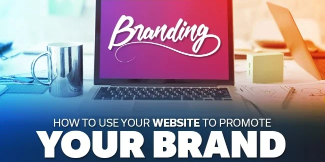 Building a Brand Through Your Website