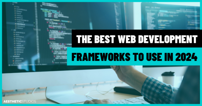 Top Web Development Frameworks for 2024 Which One Is Right for Your Project Top Web Development Frameworks for 2024: Which One Is Right for Your Project?